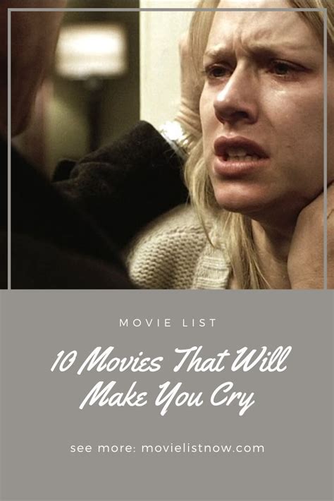 10 Movies That Will Make You Cry Movie List Now Make You Cry