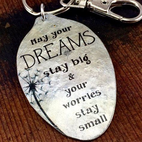 Also take congnisance of when last she came to india.if as a supporting document, you can also carry your daughter's graduation ceremony details for e.g. Graduation Gift for Her, May Your Dreams Stay Big Keychain ...