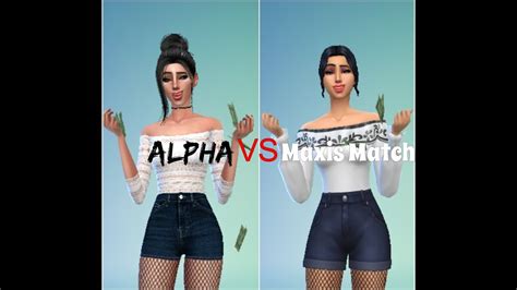 Download Maxis Match Cc Vs Alpha Cc Sims 4 Watch Online