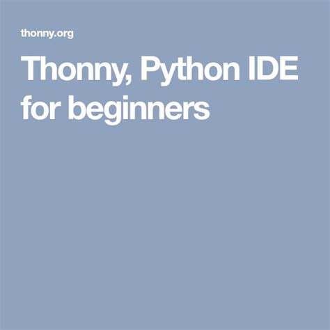 Thonny Python IDE For Beginners Python Beginners Ides