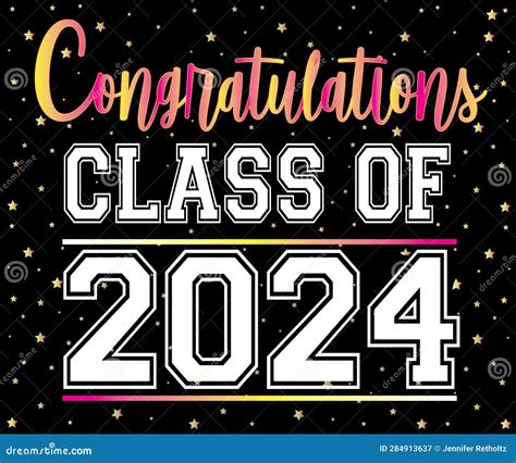 Congratulations Class Of 2024 Colorful Stars Background Stock
