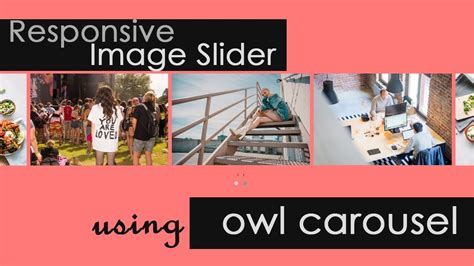 Owl Carousel Slider Tutorial How To Make Responsive Image Slider