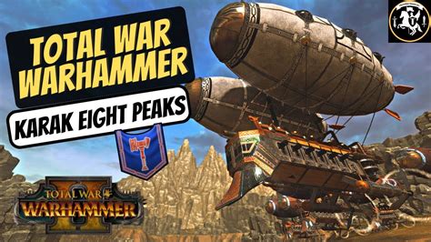 Total War Warhammer 2 Battle Karak Eight Peaks Fandom