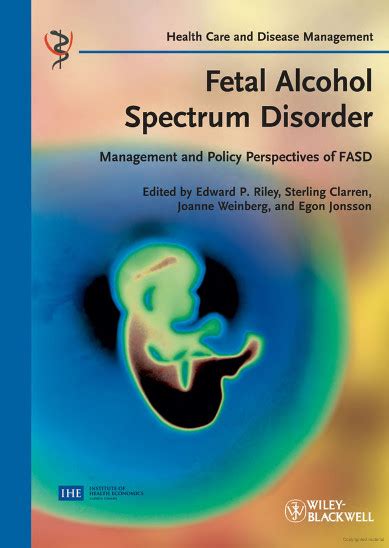 Fetal Alcohol Spectrum Disorder Management And Policy Pespectives Of