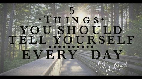 5 Things You Should Tell Yourself Every Day Told You So Day Everyday