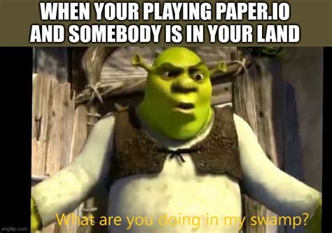 Get Out Of My Swamp Imgflip