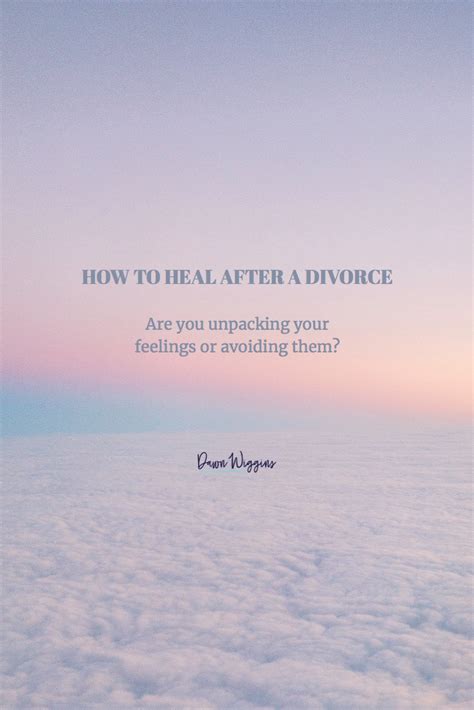 Healing After A Divorce Your Answers To These 4 Questions May Change