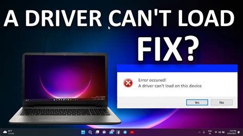 How To Fix A Driver Can T Load On This Device Error In Windows AZ Ocean