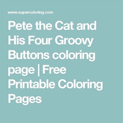Pete the Cat and His Four Groovy Buttons coloring page | Free Printable