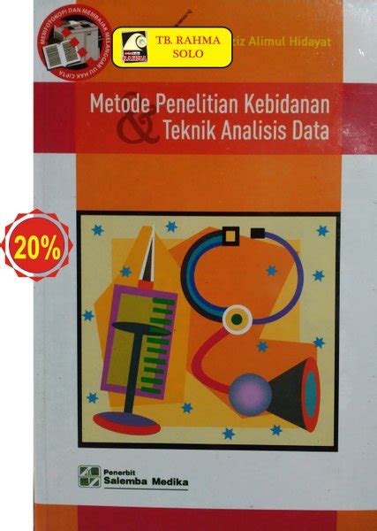 Jual METODE PENELITIAN KEBIDANAN DAN TEKNIK ANALISIS DATA A Aziz