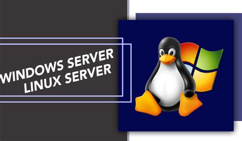 Differences Between Windows Server And A Linux Server Linuxways