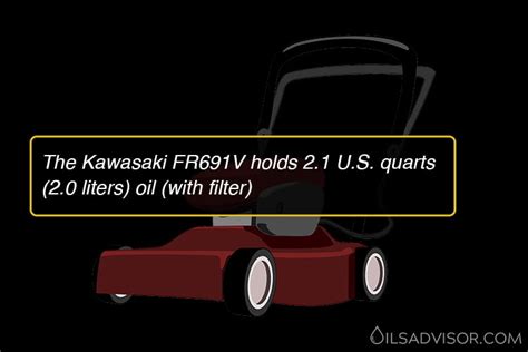 Kawasaki Fr691v Oil Capacity And Oil Type Oils Advisor
