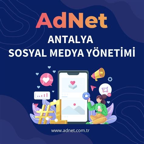 1 Numaralı Antalya Sosyal Medya Ajansı Adnet