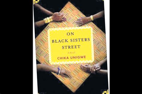 Book Review On Black Sisters Street By Chika Unigwe Nation