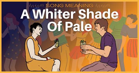 A Whiter Shade Of Pale By Procol Harum Song Meaning Mg