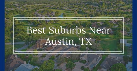 Austin Suburbs 8 Best Cities Outside Of Austin Tx 2022