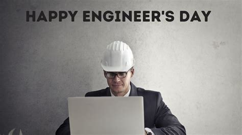 Happy Engineers Day 2021 Images Quotes Wishes Messages Cards