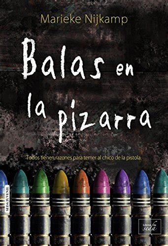 Balas En La Pizarra Spanish Edition Nijkamp Marieke Navarro