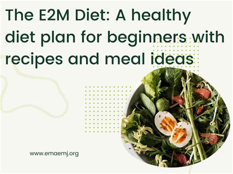 The E2m Diet A Healthy Diet Plan For Beginners With Recipes And Meal