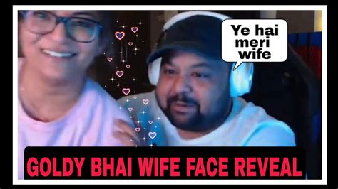 Goldy Bhai Wife First Time Revealed Face Goldy Bhai Stream 😁 Goldybhaiwife Goldybhai Youtube