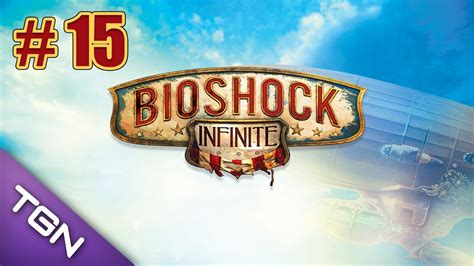 Bioshock Infinite Gameplay Español Capitulo 15 Hd 720p Youtube