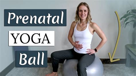 Prenatal Yoga Ball Routine Beginner Friendly All Trimesters Youtube