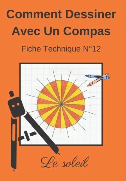 Dessin Au Compas Angelique Editions · Comment Dessiner Avec Un Compas