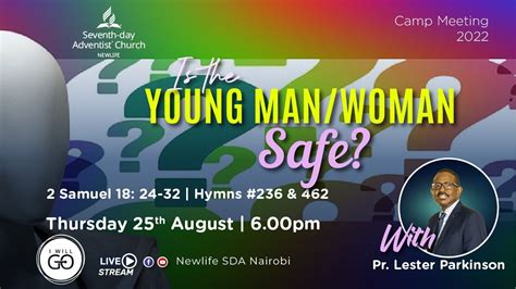 Camp Meeting Day 006 Evening Programme 25 August 2022 Sermon