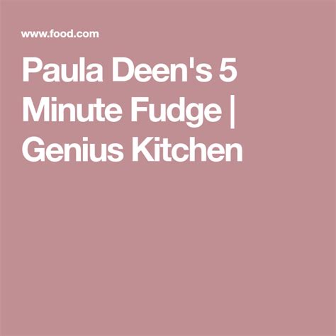 If you're having trouble with your fudge setting up, try combining the sugar, milk, butter and salt first, boiling for 5 minutes while stirring, and then add the chocolate and stir. Paula Deen's 5 Minute Fudge | Genius Kitchen | Paula deen ...