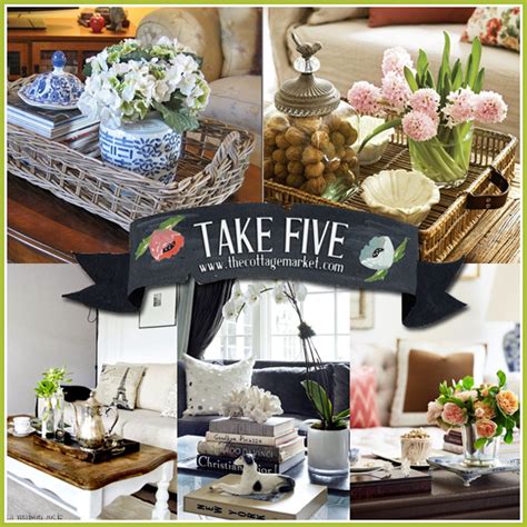 It's one of my favorite times of the year! Take Five: Coffee Table Vignettes - The Cottage Market