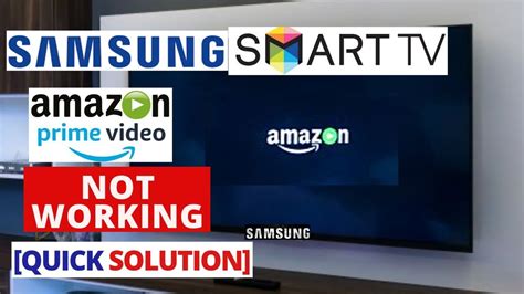 Amazon Prime Video Not Working On Smart Tv - How to Fix Amazon Prime Video Not Working on Samsung Smart TV | Common