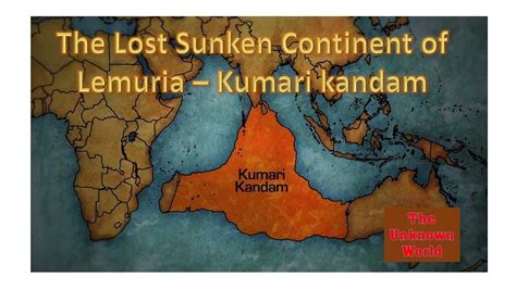 The Lost Continent Of Lemuria Or Kumari Kandam A Myth Or A Mystery