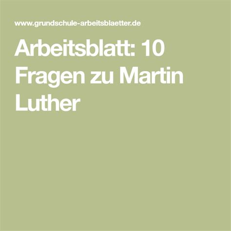 Arbeitsblatt: 10 Fragen zu Martin Luther Martin Luther, Clever