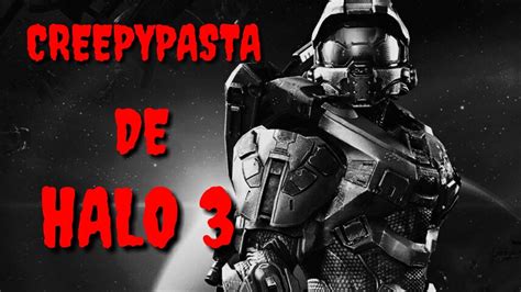 Creepypasta De Halo 3 El Admin Maldito Y El Server Del Terror Youtube