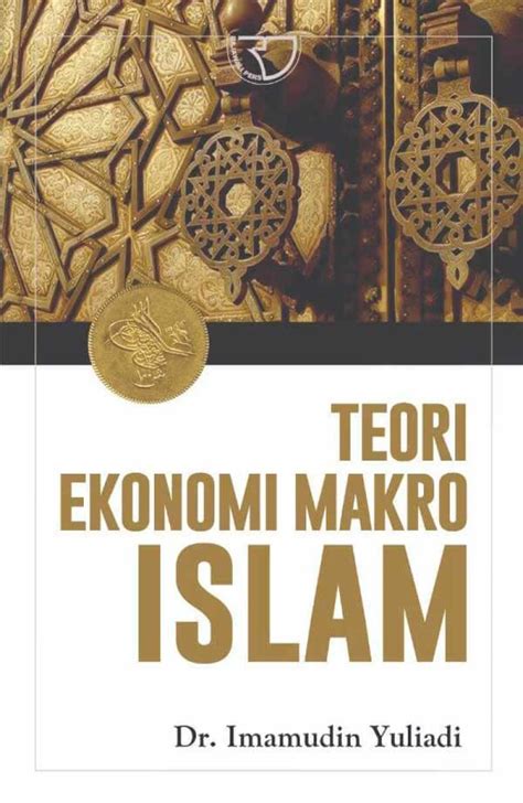 Jual Buku Teori Ekonomi Makro Islam Pengarang Dr Imamudin Yuliadi Di