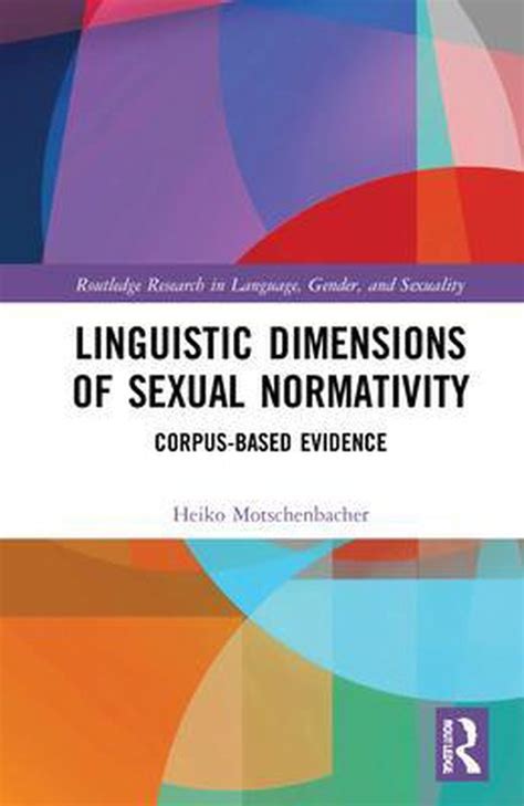Routledge Research In Language Gender And Sexuality Linguistic