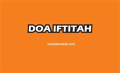 Doa Iftitah yang Sesuai Sunnah Nabi, Bacaan Arab, Latin dan Artinya