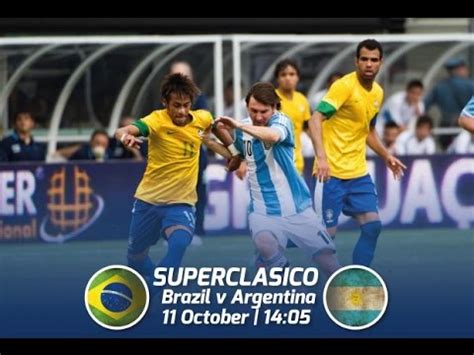 These teams have many history making macthes on so many levels that have elevated the game of football for years to come. Brazil vs Argentina Super clasico 2014 Full match (2ndHalf ...