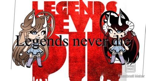 Legends Never Die Youtube