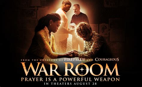 Outlive a generation, outlive an age, outlive a world. e. Movie Review: War Room | Catholic Lane