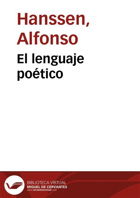 El Lenguaje Poético Biblioteca Virtual Miguel De Cervantes