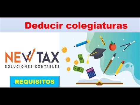 Deducir Colegiaturas En El Sat Requisitos Que Debe Cumplir Mi