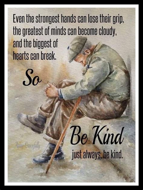 Always Be Kind To Others You Never Know What Someone Else Is Going