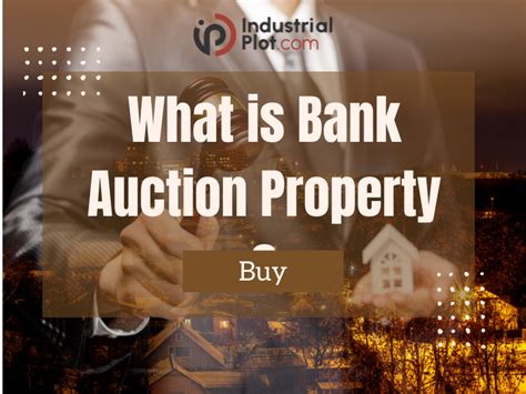 What Is Bank Auction Propertyeverything You Need To Know About Bank