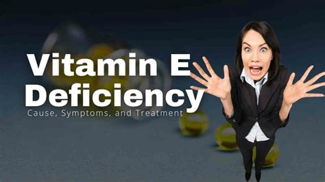 Vitamin E Deficiency Cause Symptoms And Treatment Nutrition Meet
