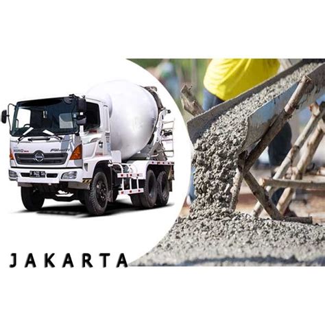 Jual Readymix Harga Per Meter Kubik Di Jakarta Barat Harga Beton Cor