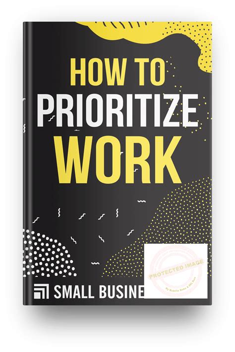 How To Prioritize Work Effective Strategies