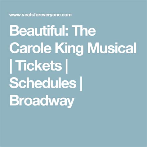 Beautiful The Carole King Musical Tickets Schedules Broadway Musical Tickets Carole