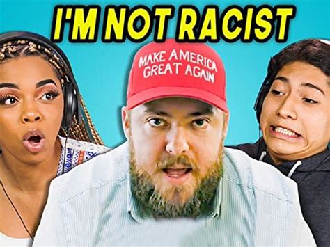 Teens React To I M Not Racist