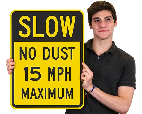 No Dust Dust Control Road Signs